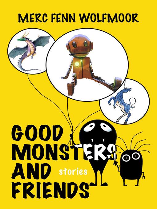 Title details for Good Monsters and Friends by Merc Fenn Wolfmoor - Available